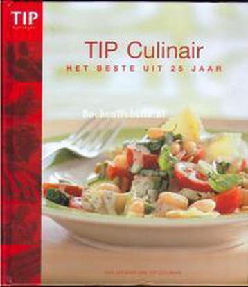 TIP Culinair het beste uit 25 jaar 9789058550996, Boeken, Verzenden, Gelezen