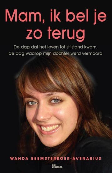 Mam, ik bel je zo terug - Wanda Beemsterboer-Avenarius, Boeken, Verzenden, Gelezen, Wanda Beemsterboer-Avenarius