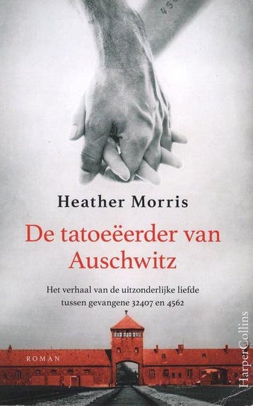 De tatoeëerder van Auschwitz - Heather Morris 9789402710168, Boeken, Verzenden, Zo goed als nieuw, Heather Morris