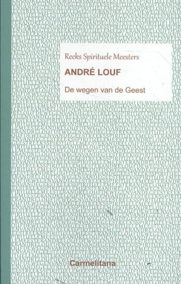 De Wegen Van De Geest | Andre Louf | Nieuw, Ophalen of Verzenden, Nieuw, Andre Louf