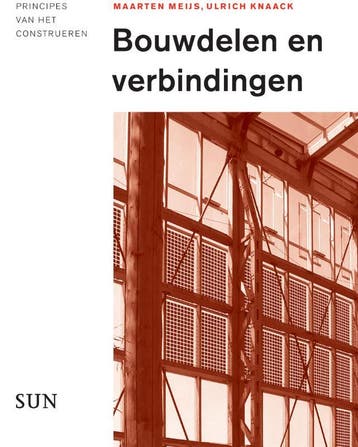 Bouwdelen en verbindingen druk 1 9789461050441, Boeken, Zo goed als nieuw