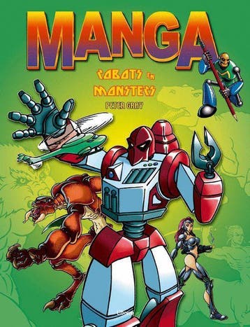 Manga Robots En Monsters - Gray, Boeken, Verzenden, Gelezen