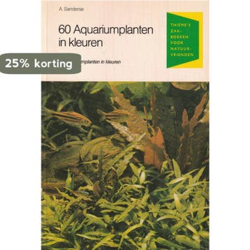 Zestig aquariumplanten in kleuren - Sanderse 9789003930507, Verzenden, Gelezen, Sanderse