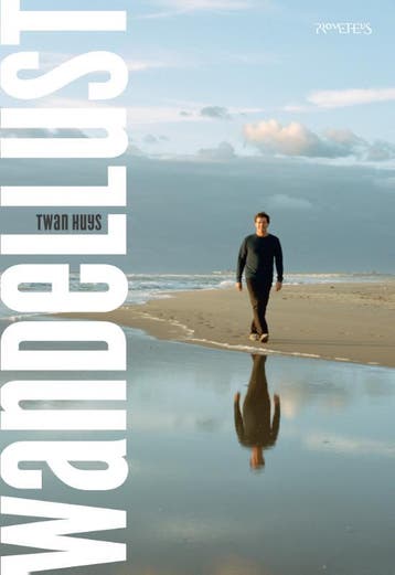 Wandellust - Twan Huys 9789044650037, Verzenden, Zo goed als nieuw, Twan Huys