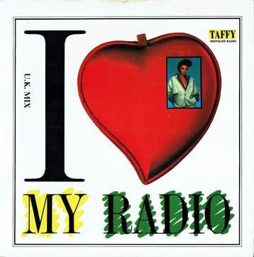 Taffy - I Love My Radio (Dee Jays Radio) U.K. Mix, Ophalen of Verzenden, Gebruikt
