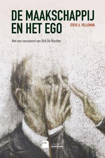 De maakschappij en het ego - Steve A. Velleman 9782808101141, Verzenden, Gelezen, Steve A. Velleman