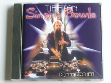 Danny Becher - Tibetan Singing Bowls, Ophalen of Verzenden, Zo goed als nieuw