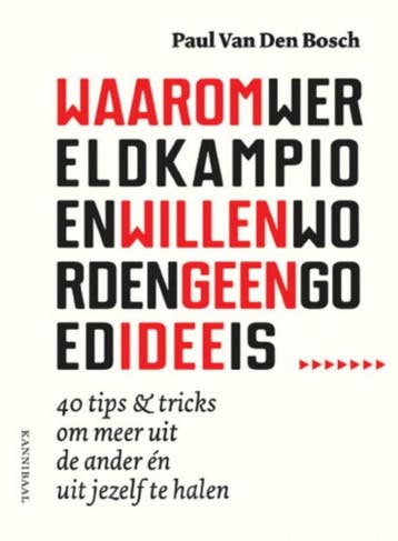 Waarom wereldkampioen willen worden geen goed idee is, Verzenden, Gelezen, Paul Van Den Bosch