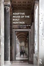 Boek Adaptive Reuse of the Built Heritage 9781138062764, Verzenden, Zo goed als nieuw
