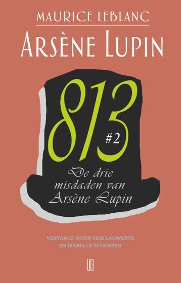 De Drie Misdaden Van Arsène Lupin | Maurice Leblanc | Nieuw, Boeken, Ophalen of Verzenden, Nieuw, Maurice Leblanc
