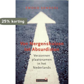 Van Nergenshuizen tot Absurdistan - Ewoud Sanders, Verzenden, Gelezen, Ewoud Sanders