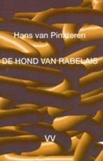 De hond van Rabelais | 9789081858700 | PINXTEREN, Hans van, Zo goed als nieuw, PINXTEREN, Hans van