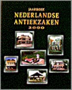 Jaarboek Nederlandse antiekzaken 2000 9789076707013, Verzenden, Gelezen, Philip J. Burggraaf (realisatie)