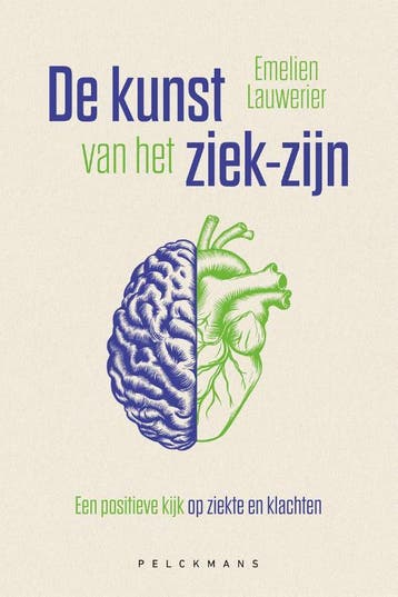 De Kunst Van Het Ziek-Zijn | Emelien Lauwerier | Nieuw, Boeken, Ophalen of Verzenden, Nieuw, Emelien Lauwerier