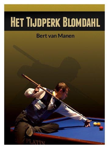 Het tijdperk Blomdahl - Bert van Manen 9789090283272, Verzenden, Gelezen, Bert van Manen