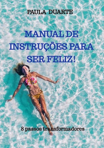 Manual De Instruções Para Ser Feliz! | Paula Duarte | Nieuw, Ophalen of Verzenden, Nieuw, Paula Duarte