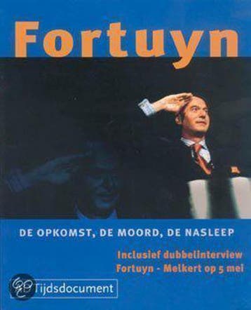 Fortuyn de opkomst de moord de nasleep -  Algemeen Dagblad, Verzenden, Zo goed als nieuw, Algemeen Dagblad
