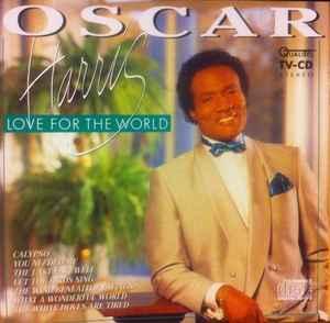 cd - Oscar Harris - Love For The World, Verzenden, Zo goed als nieuw