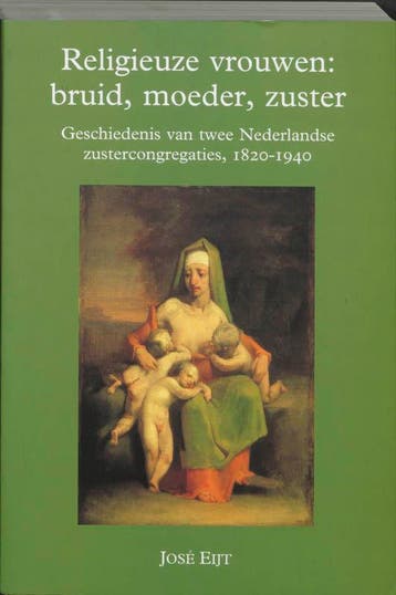 RELIGIEUZE VROUWEN: BRUID MOEDER, ZUSTER 9789065505200, Boeken, Verzenden, Gelezen, J. Eijt
