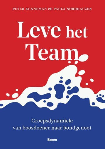 Leve Het Team | Peter Kunneman; Paula Nordhauzen | Nieuw, Boeken, Ophalen of Verzenden, Nieuw, Peter Kunneman; Paula Nordhauzen