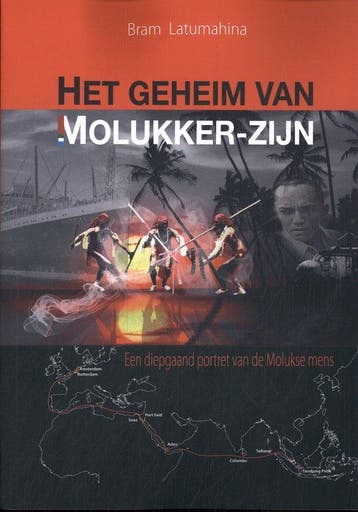 9789493346055 Het geheim van Molukker-zijn, Boeken, Verzenden, Nieuw, Bram Latumahina