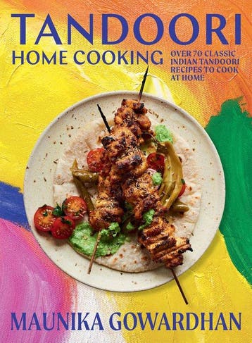 9781784885786 Tandoori Home Cooking Maunika Gowardhan, Verzenden, Nieuw, Maunika Gowardhan