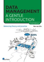 9789401813129 Data Management: a gentle introduction, Boeken, Studieboeken en Cursussen, Verzenden, Nieuw, Bas van Gils