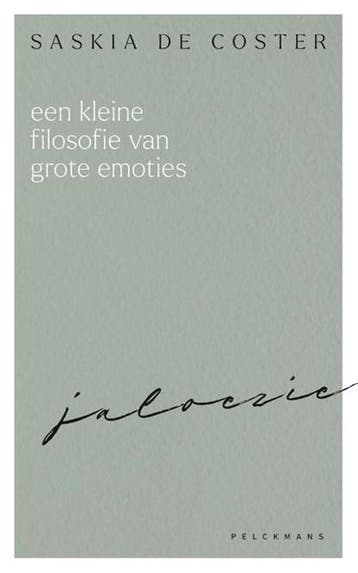Een kleine filosofie van grote emoties: Jaloezie |, Ophalen of Verzenden, Zo goed als nieuw, Saskia De Coster