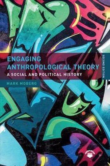 Engaging Anthropological Theory - Mark Moberg 9781138631342, Verzenden, Gelezen, Mark Moberg