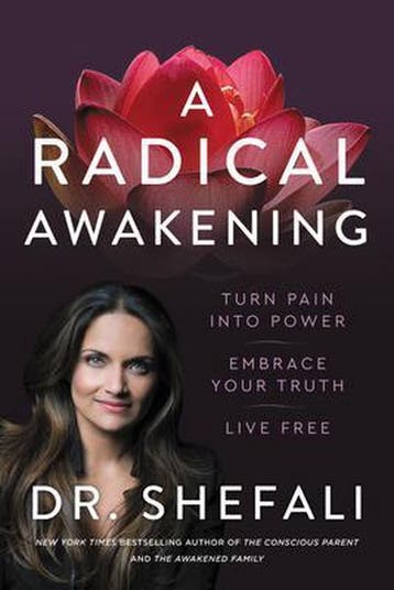 A Radical Awakening 9780062985897 Shefali Tsabary, Boeken, Verzenden, Gelezen, Shefali Tsabary
