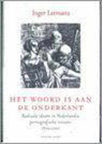 Het woord is aan de onderkant - I. Leemans 9789075697803, Boeken, Verzenden, Zo goed als nieuw, I. Leemans