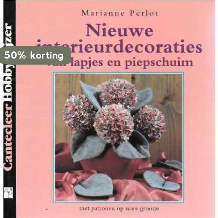 Nieuwe interieurdecoraties / Cantecleer hobbywijzer / 98, Boeken, Hobby en Vrije tijd, Zo goed als nieuw, Verzenden