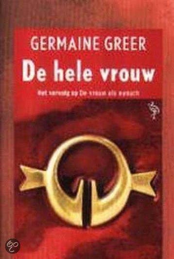 Hele Vrouw - Greer, Verzenden, Gelezen