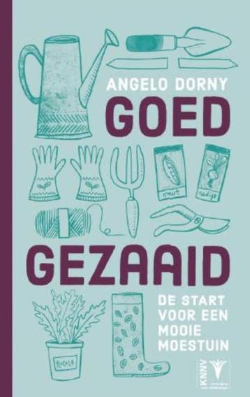Goed gezaaid - Angelo Dorny 9789050116138, Verzenden, Zo goed als nieuw, Angelo Dorny