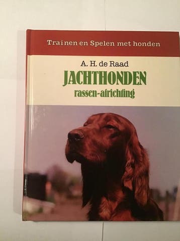 AFRICHTEN VAN JACHTHONDEN - Raad 9789051120509, Verzenden, Zo goed als nieuw, Raad