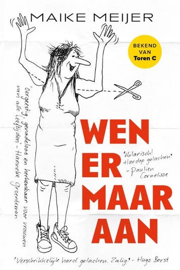 Wen er maar aan 9789083059808 Maike Meijer, Verzenden, Gelezen, Maike Meijer