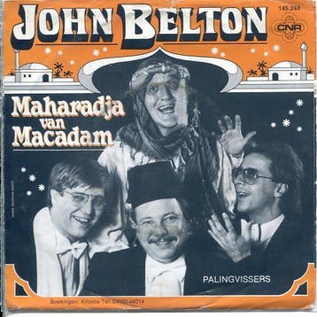 vinyl single 7 inch - John Belton - Maharadja Van Macadam, Verzenden, Zo goed als nieuw, 7 inch, Nederlandstalig