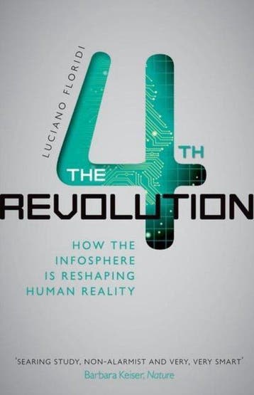 9780198743934 The Fourth Revolution | Tweedehands, Verzenden, Zo goed als nieuw, Luciano Floridi