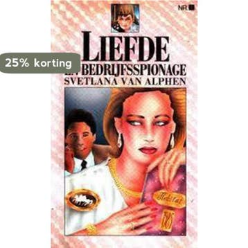 Liefde en bedrijfsspionage - Svetlana van Alphen, Verzenden, Gelezen, Svetlana van Alphen
