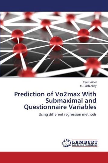 9783659806155 Prediction of Vo2max With Submaximal and Qu..., Verzenden, Nieuw, Yucel Eser