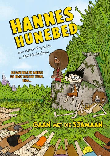 Gaan met die sjamaan / Hannes Hunebed / 2 - Aaron Reynolds, Boeken, Verzenden, Zo goed als nieuw, Aaron Reynolds