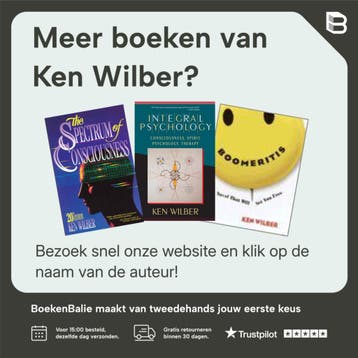 Een beknopte geschiedenis van alles - Ken Wilber, Boeken, Verzenden, Gelezen, Ken Wilber
