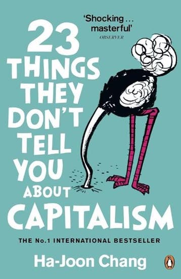 23 Things They Dont Tell You About Capitalism |, Zo goed als nieuw, Ha-Joon Chang