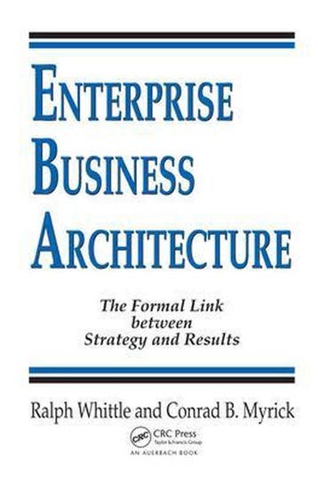 Enterprise Business Architecture - Ralph Whittle, Verzenden, Gelezen, Ralph Whittle