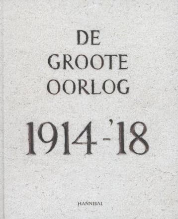 De Groote Oorlog 1914-18 - Piet Chielens 9789491376542, Verzenden, Zo goed als nieuw, Piet Chielens
