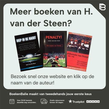 INTERNATIONALS HISTORIE VAN ORANJE - H. van der Steen, Verzenden, Zo goed als nieuw, H. van der Steen