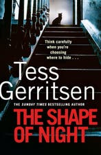 Shape Of Night 9780857504319 Tess Gerritsen, Verzenden, Zo goed als nieuw, Tess Gerritsen