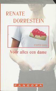 Vóór alles een dame - Renate Dorrestein 9789025496708, Verzenden, Gelezen, Renate Dorrestein