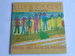 Elly & Rikkert - Vertel het aan de kinderen (LP), Ophalen of Verzenden, Zo goed als nieuw