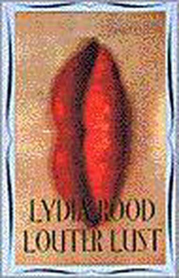 Louter lust - Lydia Rood 9789053335482, Verzenden, Gelezen, Lydia Rood